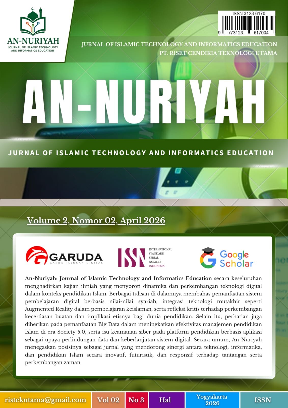 					View Vol. 2 No. 03 (2026): An-Nuriyah: Journal Of Islamic Technology And Informatics Education
				